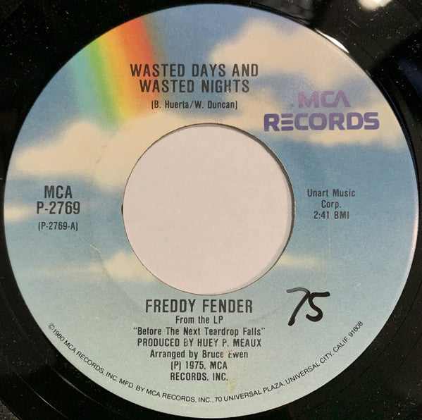 Freddy Fender (2) : Wasted Days And Wasted Nights / Secret Love (7", Single, Glo)