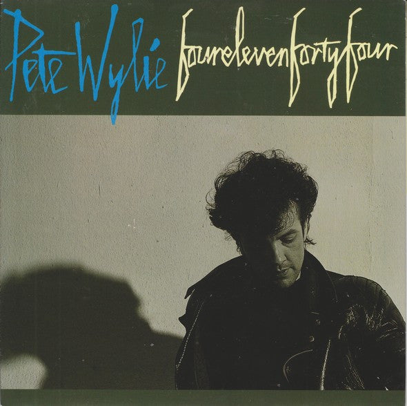 Pete Wylie : Fourelevenfortyfour (7", Single)