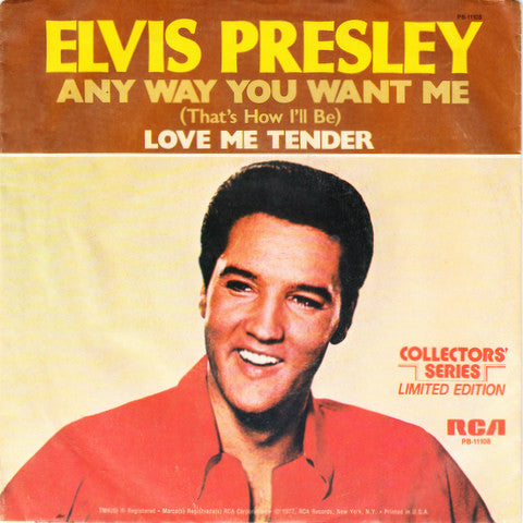 Elvis Presley : Any Way You Want Me (That's How I'll Be) / Love Me Tender (7", Single, Mono, Ltd, RE, Styrene, Ter)