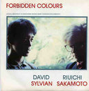 Ryuichi Sakamoto & David Sylvian : Forbidden Colours (7", Single)