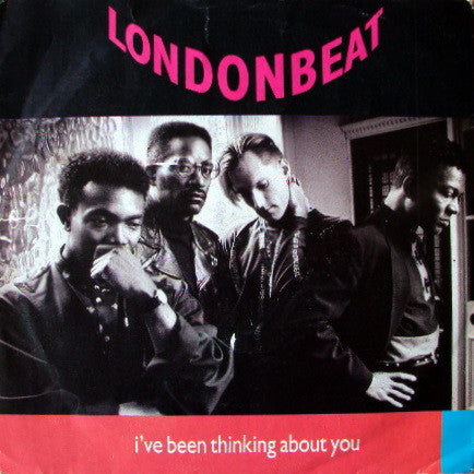 Londonbeat : I've Been Thinking About You (7", Single, Inj)