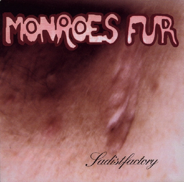 Monroes Fur : Sadistfactory (CD, Album)