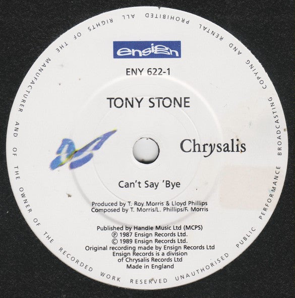 Tony Stone : Can't Say 'Bye (7")