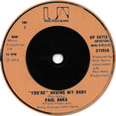 Paul Anka : "You're" Having My Baby (7", Single, Inj)