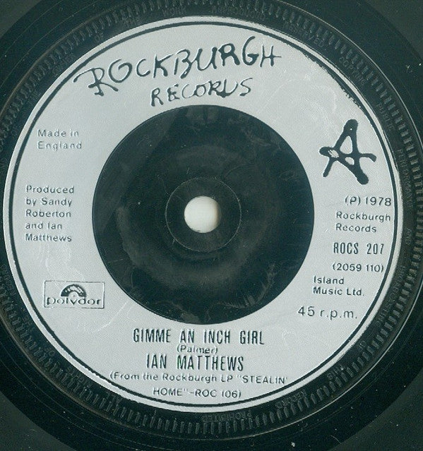 Iain Matthews : Gimme An Inch Girl (7")