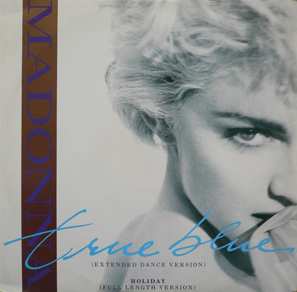 Madonna : True Blue (Extended Dance Version) (12", Single)