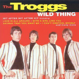 The Troggs : Wild Thing (CD, Comp)