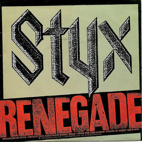 Styx : Renegade (7", Single, Red)