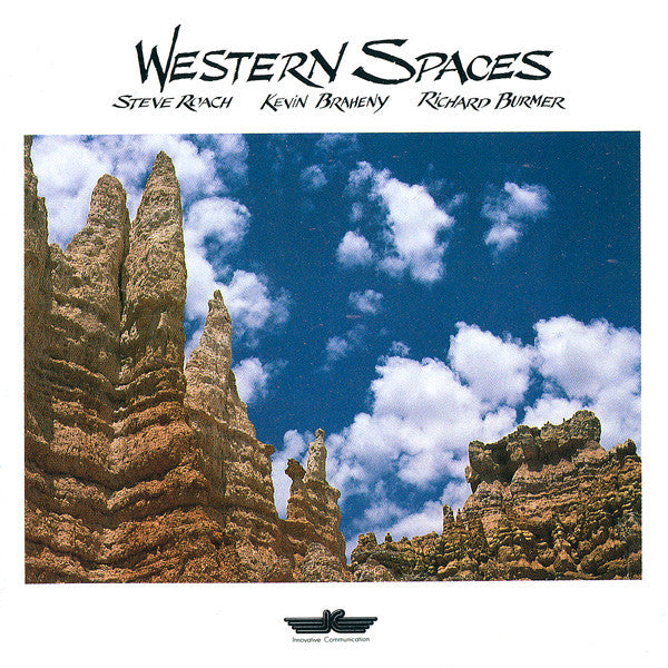 Steve Roach / Kevin Braheny / Richard Burmer : Western Spaces (CD, Album)