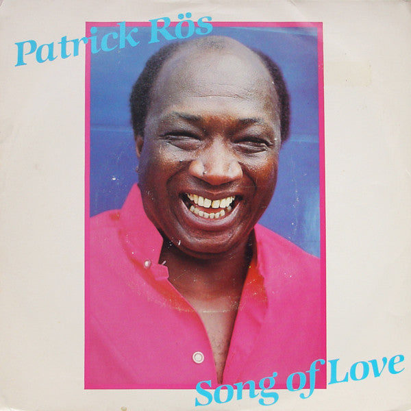 Patrick Rös : Song Of Love (7")