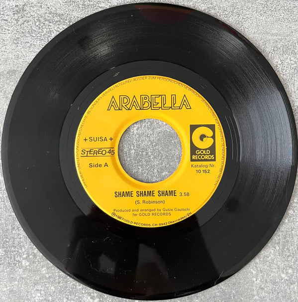 Arabella : Shame Shame Shame (7", Single)