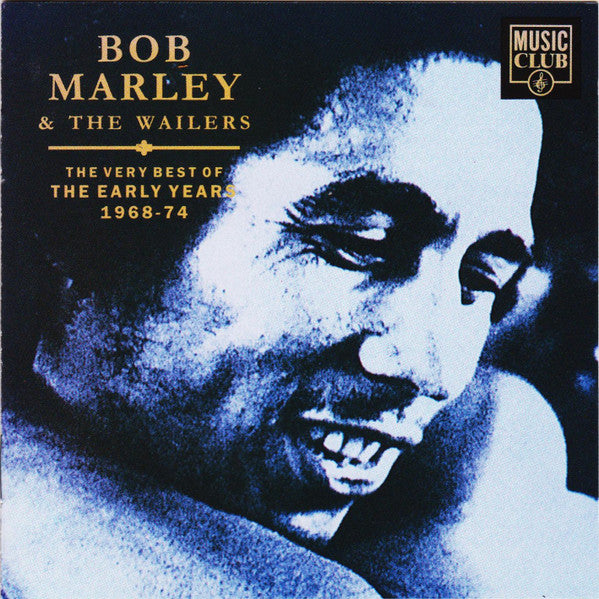 Bob Marley & The Wailers : The Very Best Of The Early Years 1968-74 (CD, Comp, RE, Dis)