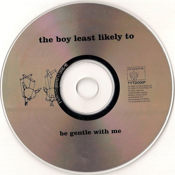 The Boy Least Likely To : Be Gentle With Me (CD, Single, Promo)