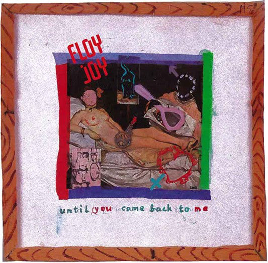 Floy Joy : Until You Come Back To Me (7", Single)