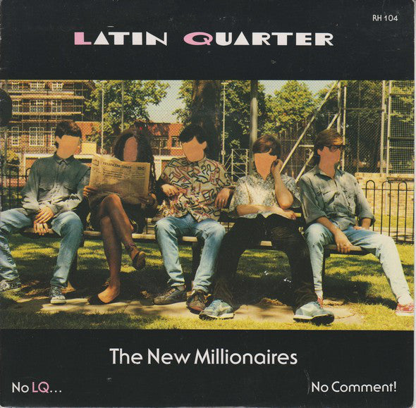 Latin Quarter : The New Millionaires (7", Single)