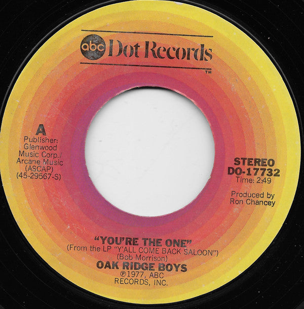 The Oak Ridge Boys : You're The One / Morning Glory Do (7", Single)