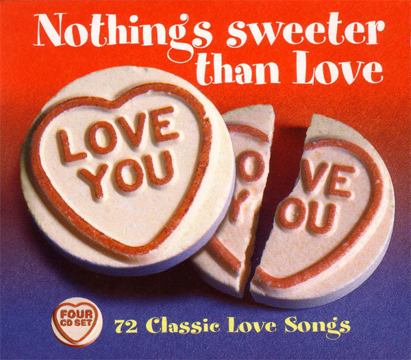 Various : Nothing's Sweeter Than Love (4xCD, Comp)