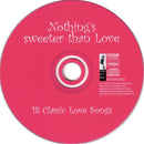 Various : Nothing's Sweeter Than Love (4xCD, Comp)
