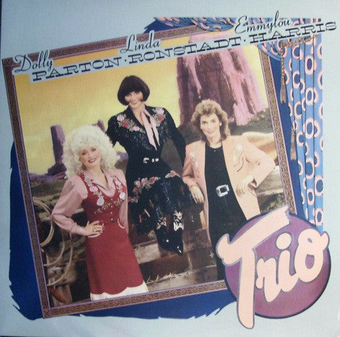 Dolly Parton, Linda Ronstadt, Emmylou Harris : Trio (LP, Album, Club, RCA)