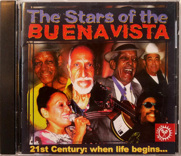 Various : The Stars Of The Buena Vista - 21st Century: When Life Begins... (CD, Comp)