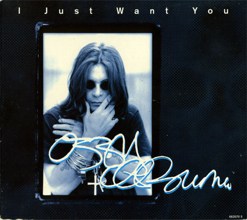 Ozzy Osbourne : I Just Want You (CD, Single)