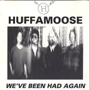 Huffamoose : We've Been Had Again (CD, Album, Promo)