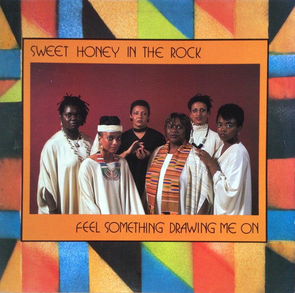 Sweet Honey In The Rock : Feel Something Drawing On Me (LP, Album)