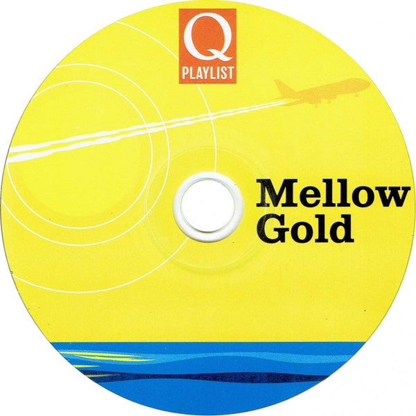 Various : Q Playlist: Mellow Gold - 15 Soothing Sounds For Summer (CD, Comp)