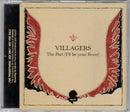 Villagers (3) : The Pact (I'll Be Your Fever) (CD, Single, Promo)
