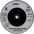 Timbuk 3 : Hairstyles And Attitudes (7", Single)