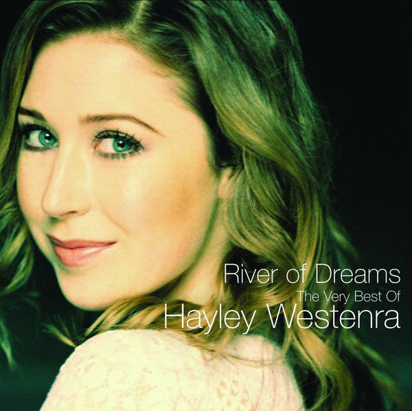 Hayley Westenra : River Of Dreams: The Very Best Of Hayley Westenra (CD, Comp)