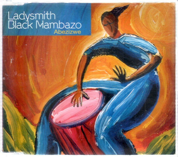 Ladysmith Black Mambazo : Abezizwe (CD, Single)