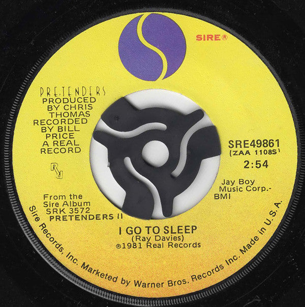 Pretenders* : I Go To Sleep (7")