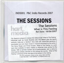 The Sessions (5) : What Is This Feeling (CDr, Single, Promo)