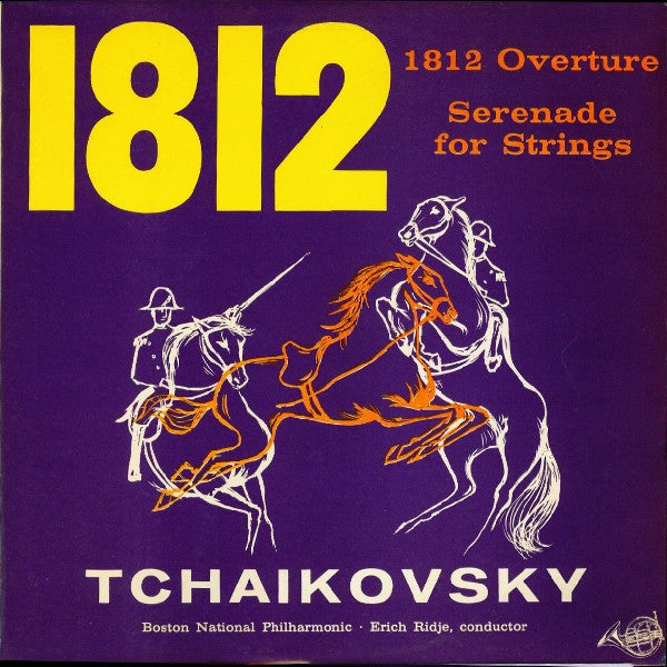 Pyotr Ilyich Tchaikovsky, Boston National Philharmonic • Erich Ridje : 1812 Overture / Serenade For Strings (LP, Album)