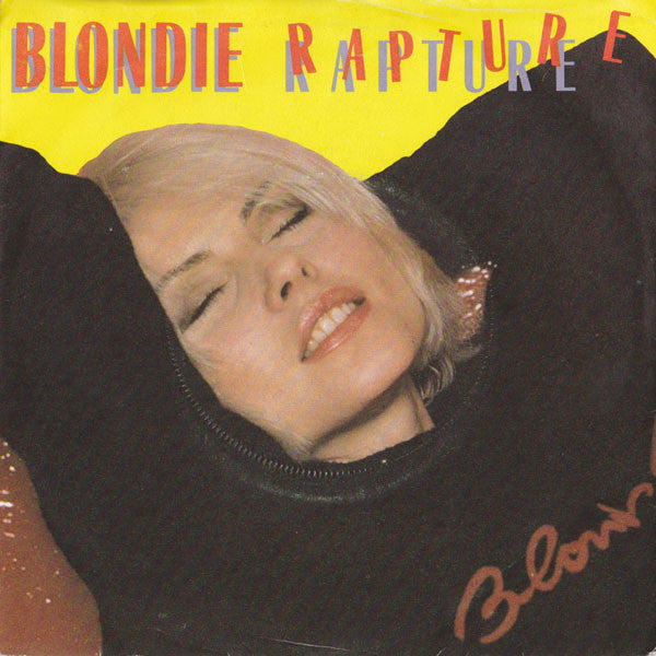 Blondie : Rapture (7", Single)