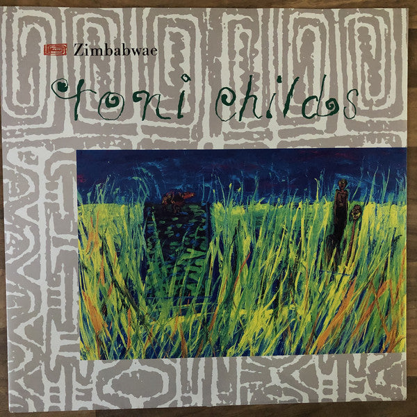 Toni Childs : Zimbabwae (12")
