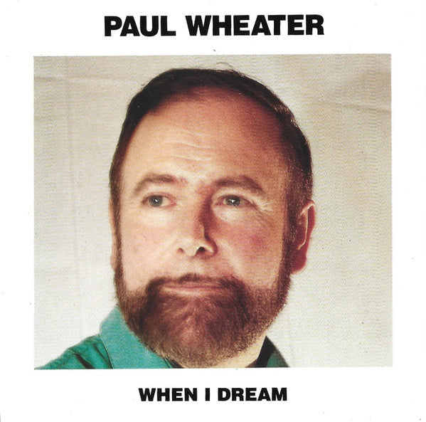 Paul Wheater : When I Dream (CD, Album)