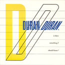 Duran Duran : Is There Something I Should Know? (7", Single)