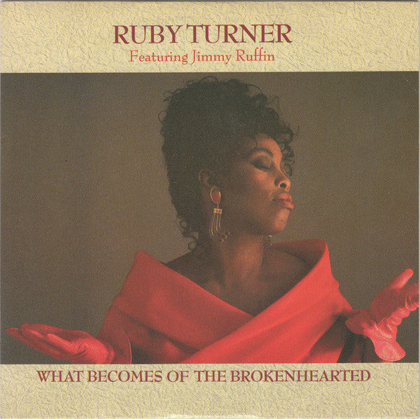 Ruby Turner Featuring Jimmy Ruffin : What Becomes Of The Brokenhearted (7", Single)