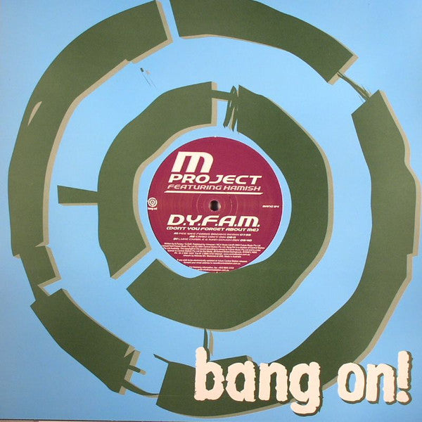 M Project : D.Y.F.A.M. (Don't You Forget About Me) (12")