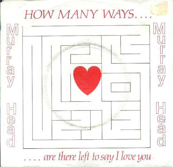 Murray Head : How Many Ways (7", Single)