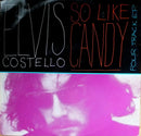 Elvis Costello : So Like Candy (12")