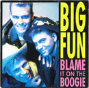 Big Fun : Blame It On The Boogie (7", Single, Pap)