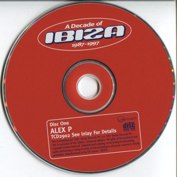 Alex P - Nicky Holloway - Brandon Block : A Decade Of Ibiza 1987-1997 (3xCD, Mixed)