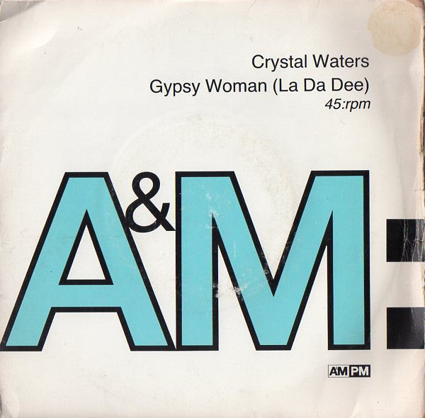Crystal Waters : Gypsy Woman (La Da Dee) (7", Single)