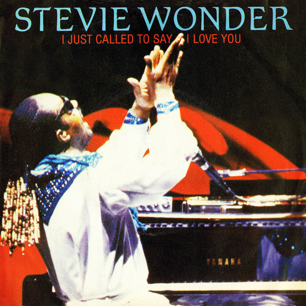 Stevie Wonder : I Just Called To Say I Love You (7", Single, Pap)