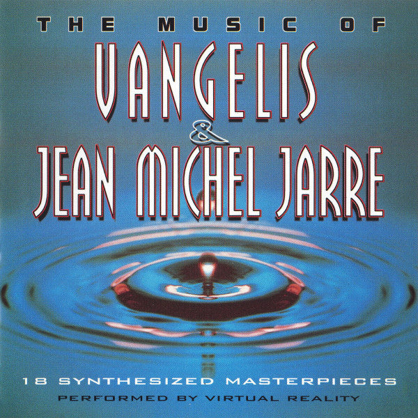 Virtual Reality (6) : The Music Of Vangelis & Jean Michel Jarre (CD, Album)