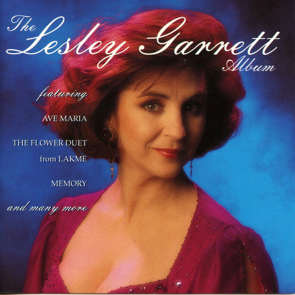 Lesley Garrett : The Lesley Garrett Album (CD, Album, Comp)