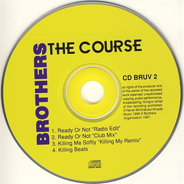 The Course : Ready Or Not / Killing Me Softly (Club House Remixes) (CD, Single)